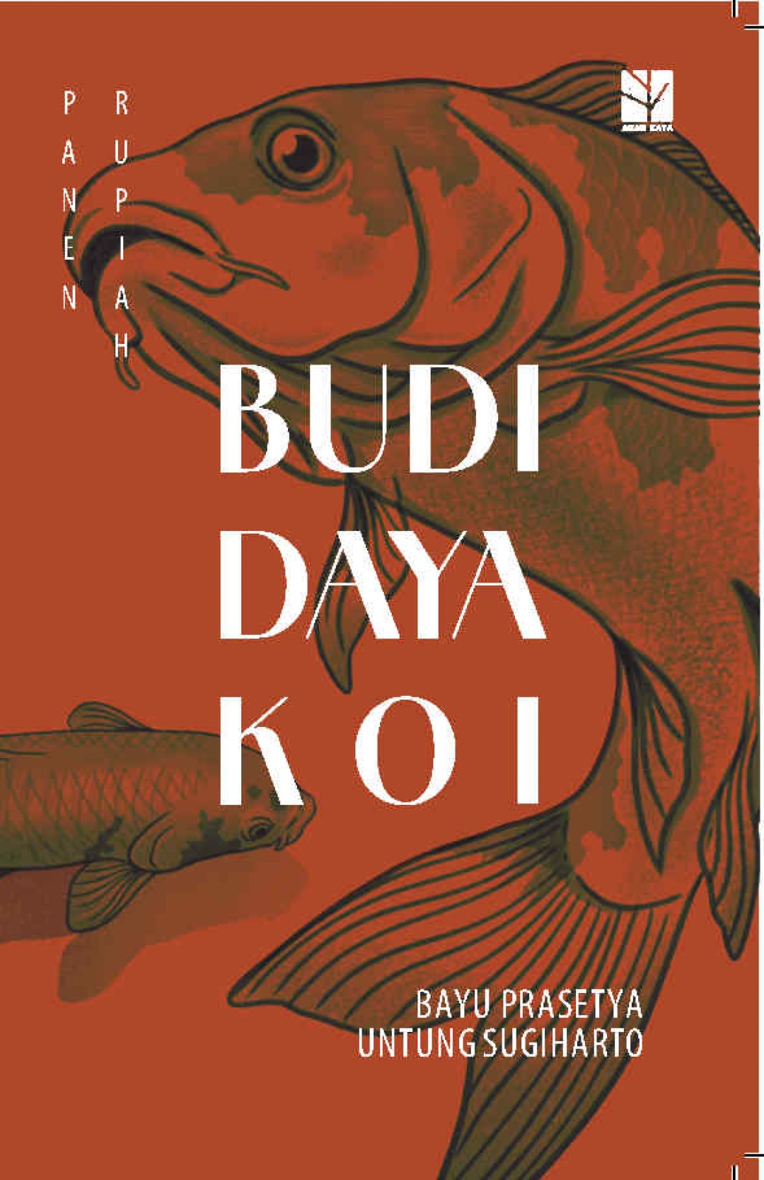 Panen Rupiah; Budi Daya Koi