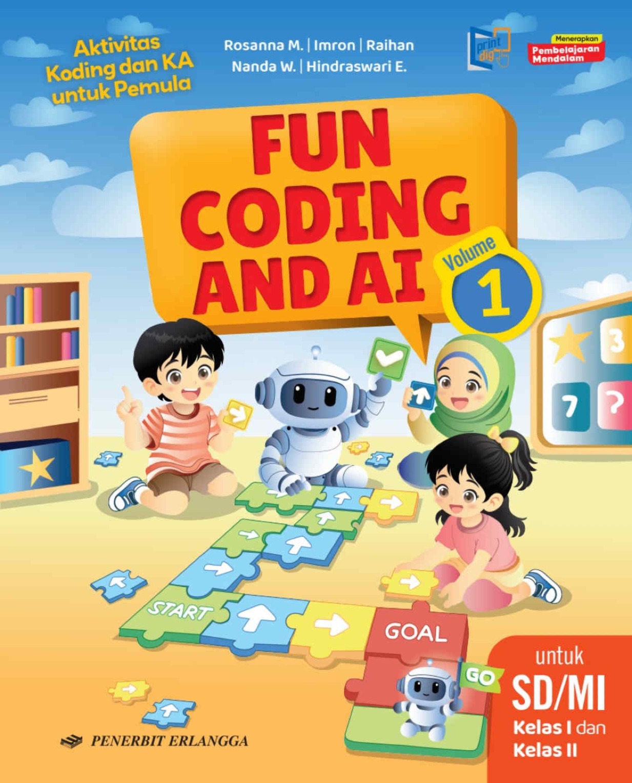 Fun Coding and AI Volume 1 Untuk SD/MI Kelas I & II