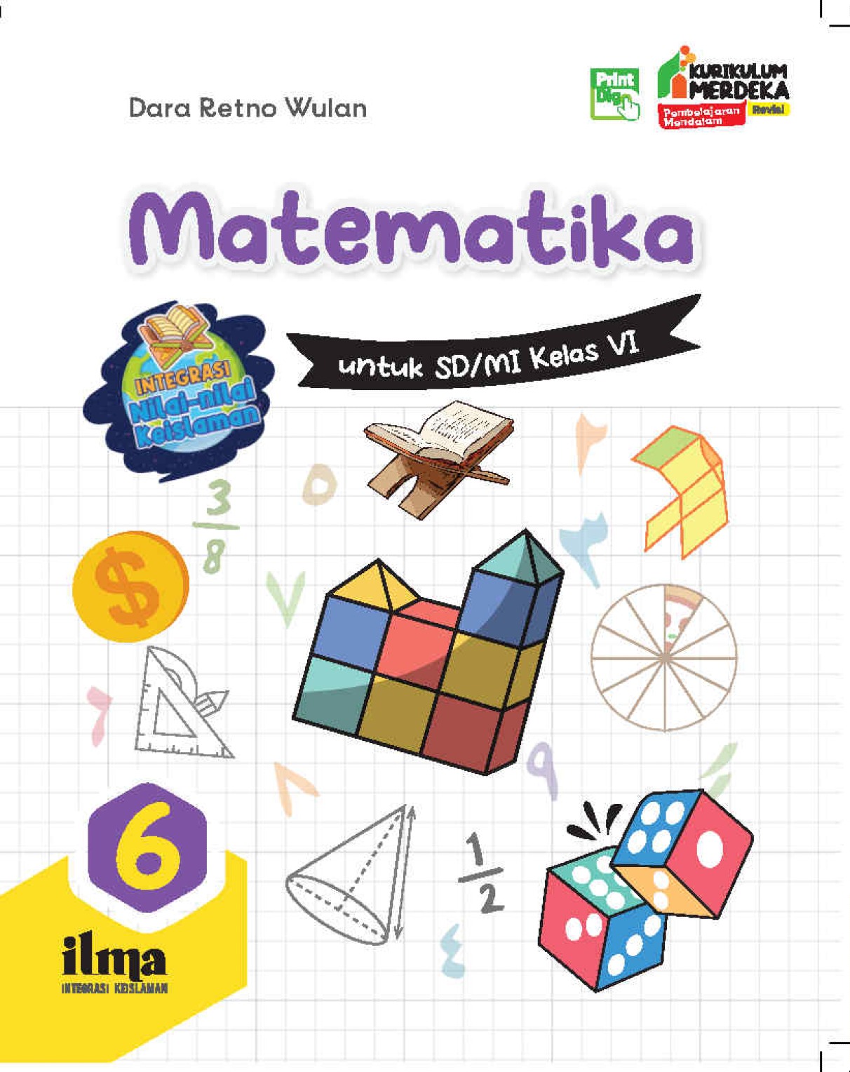 Matematika Integrasi Nilai-nilai Keislaman untuk SD/MI Kelas VI