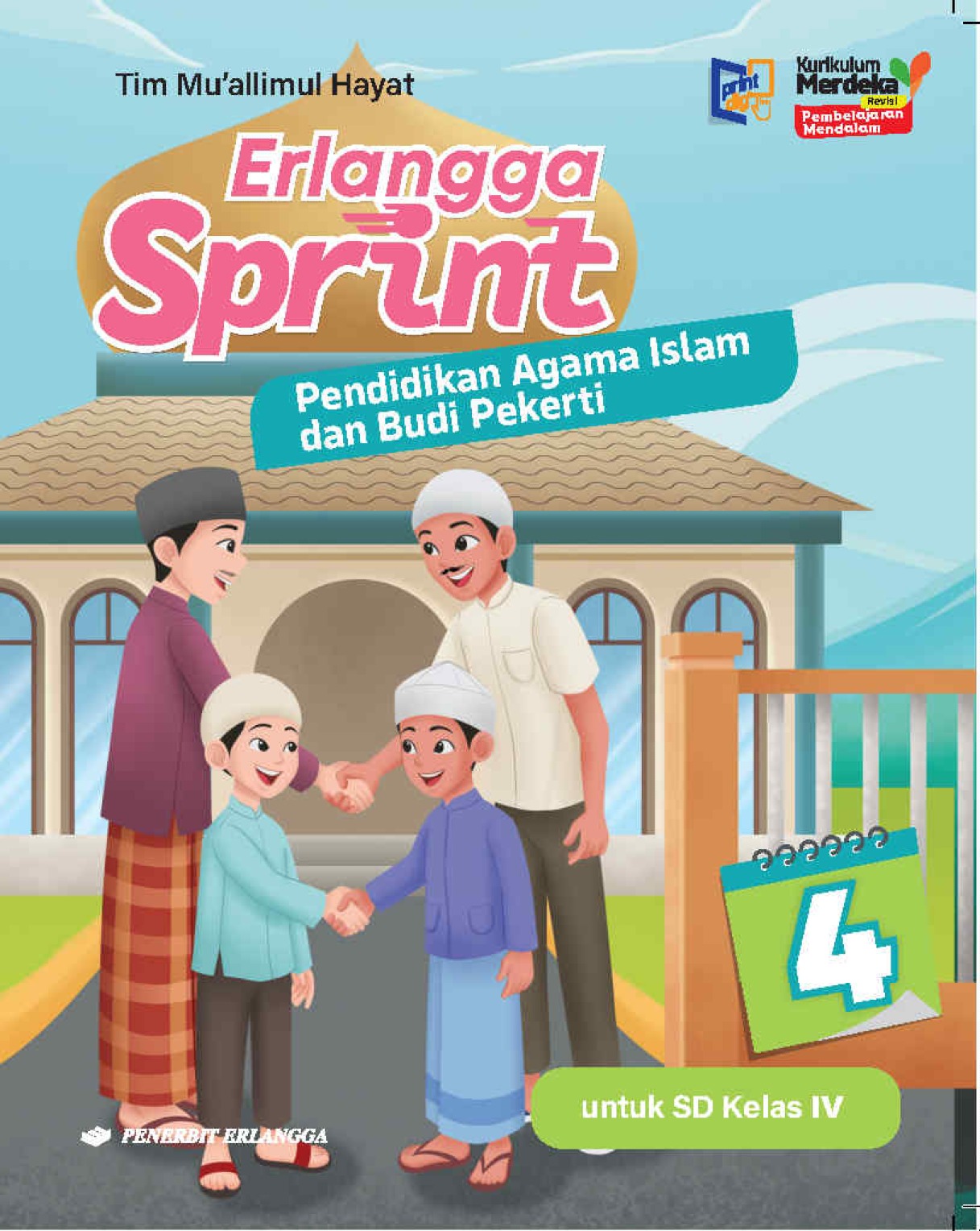 Erlangga Sprint Pendidikan Agama Islam dan Budi Pekerti SD Kelas 4 KM Revisi PM