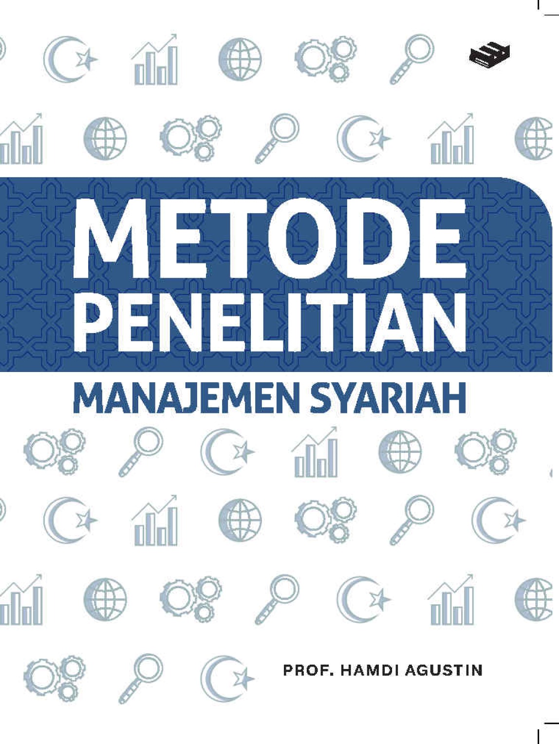 Metode Penelitian Manajemen Syariah