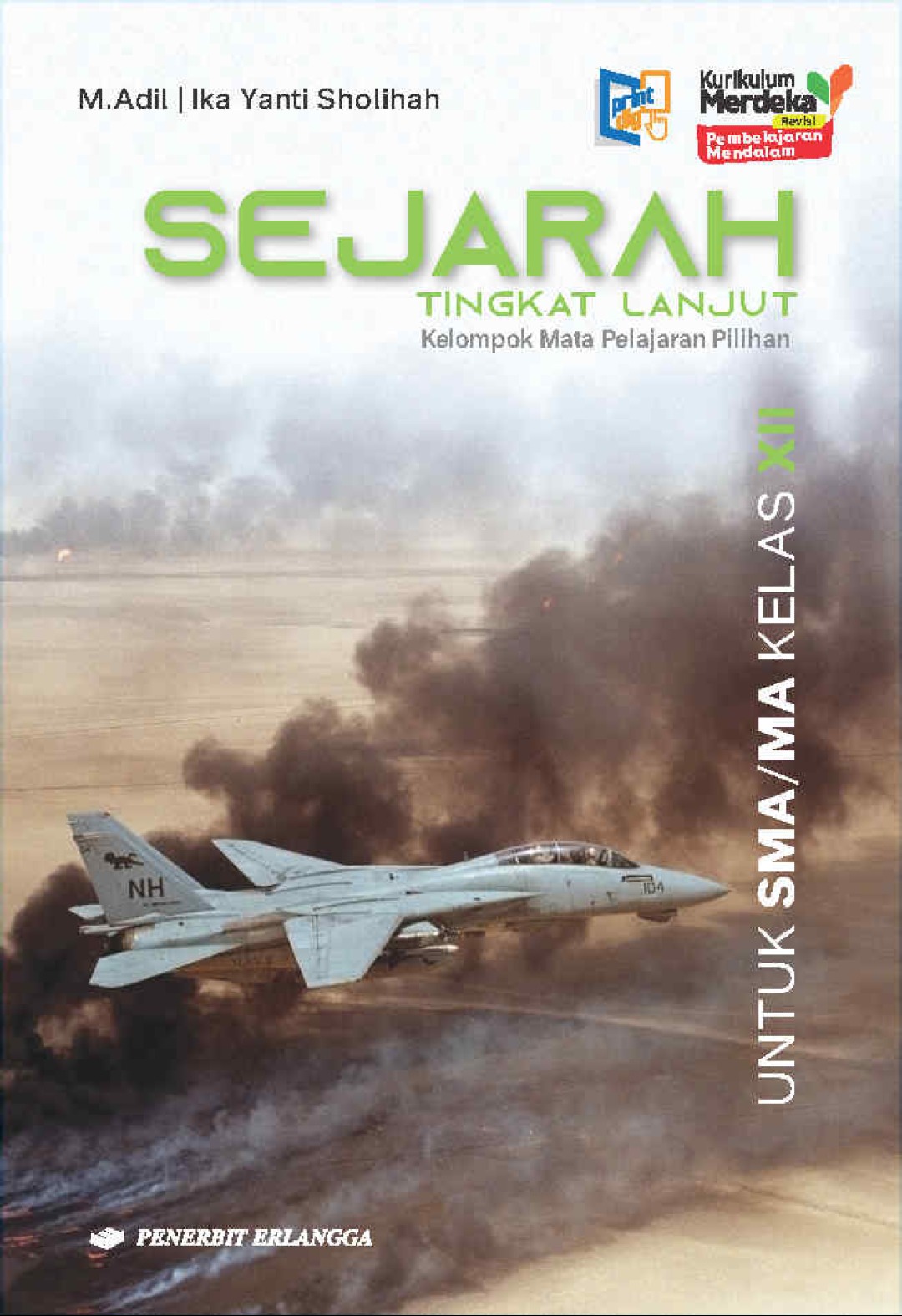 Sejarah Tingkat Lanjut SMA/MA Kelas XII KM Revisi PM 