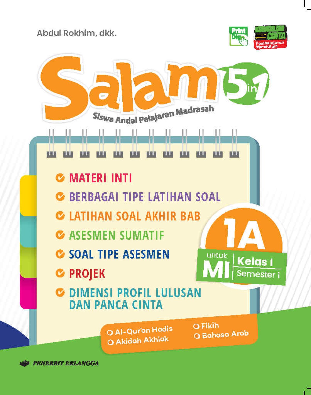 SALAM 5 in 1 (Siswa Andal Pelajaran Madrasah) untuk MI Kelas 1  Semester 1 Jilid 1A Kurikulum Berbasis Cinta