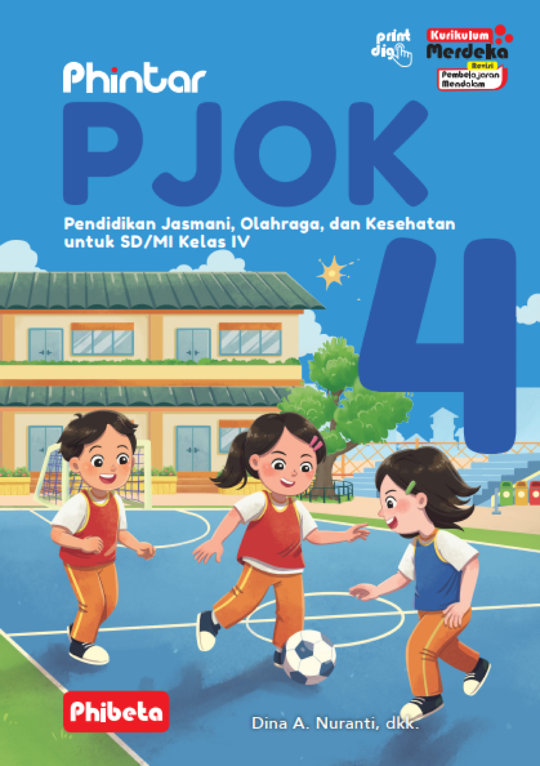 Phintar Pendidikan Jasmani, Olahraga, dan Kesehatan untuk SD/MI Kelas IV