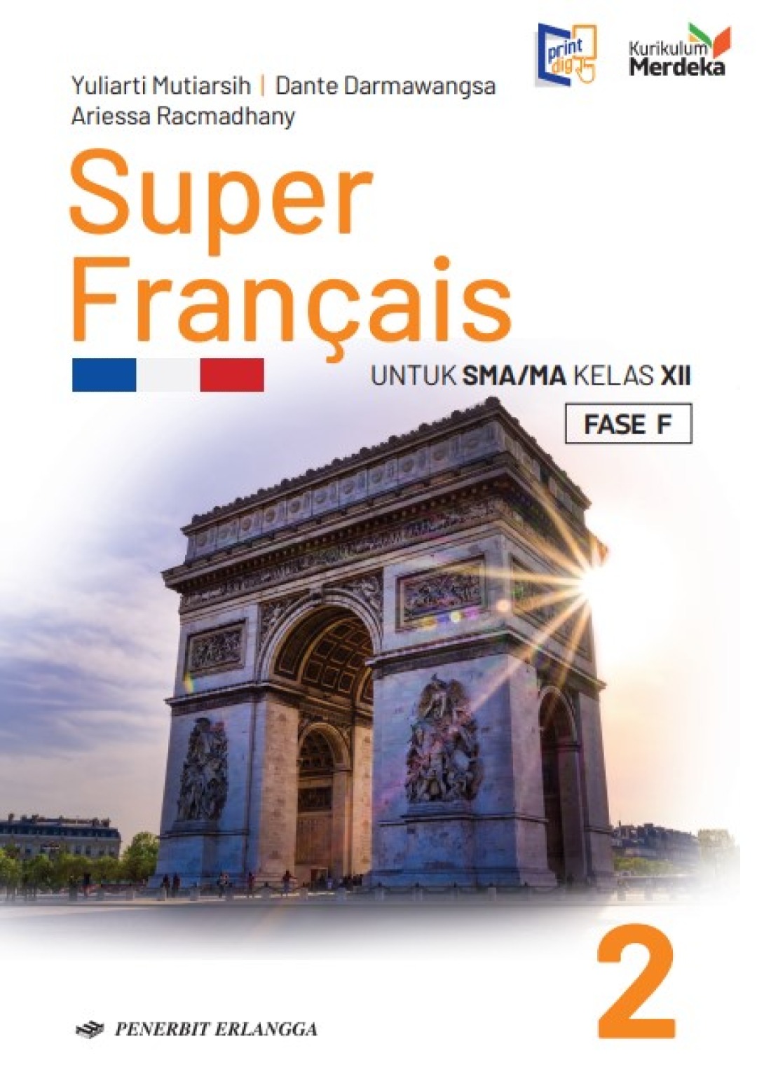 SUPER FRANCAIS: BAHASA PRANCIS SMA KELAS XII
