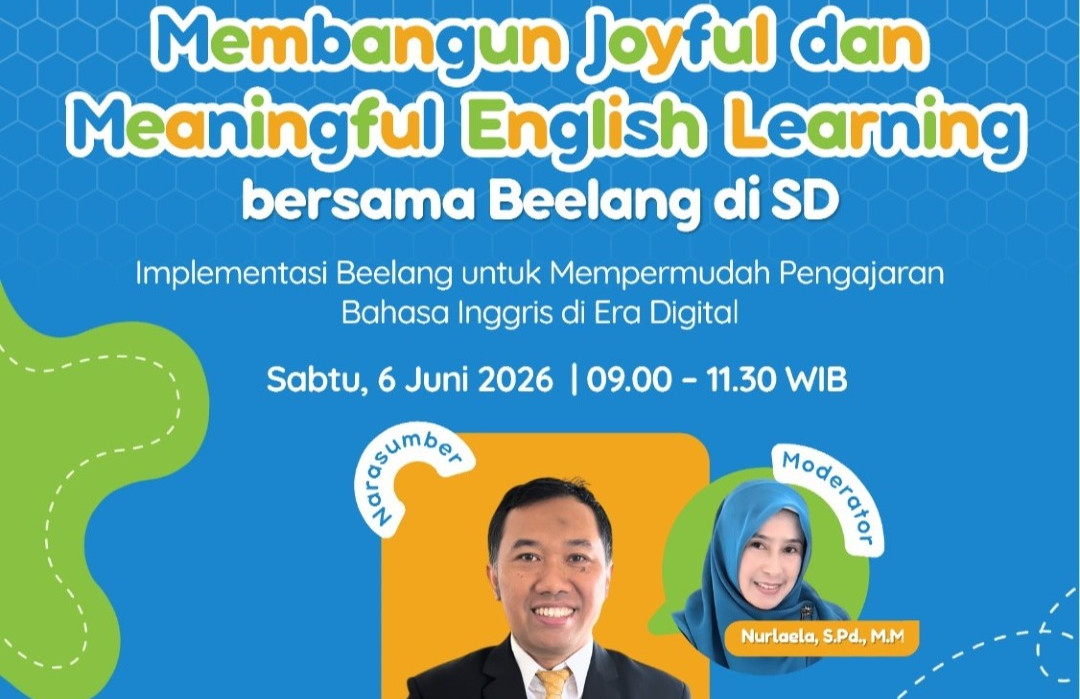 Webinar: Membangun Joyful dan Meaningful English Learning bersama Beelang di SD