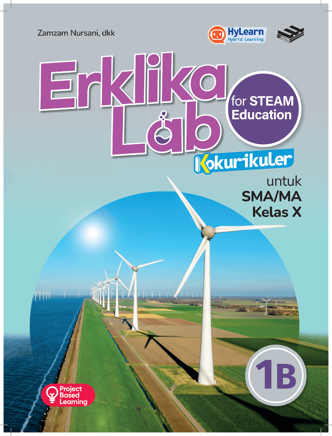 Erklika Lab for STEAM Education Jenjang SMA/MA Kelas X Jilid 1B/KM