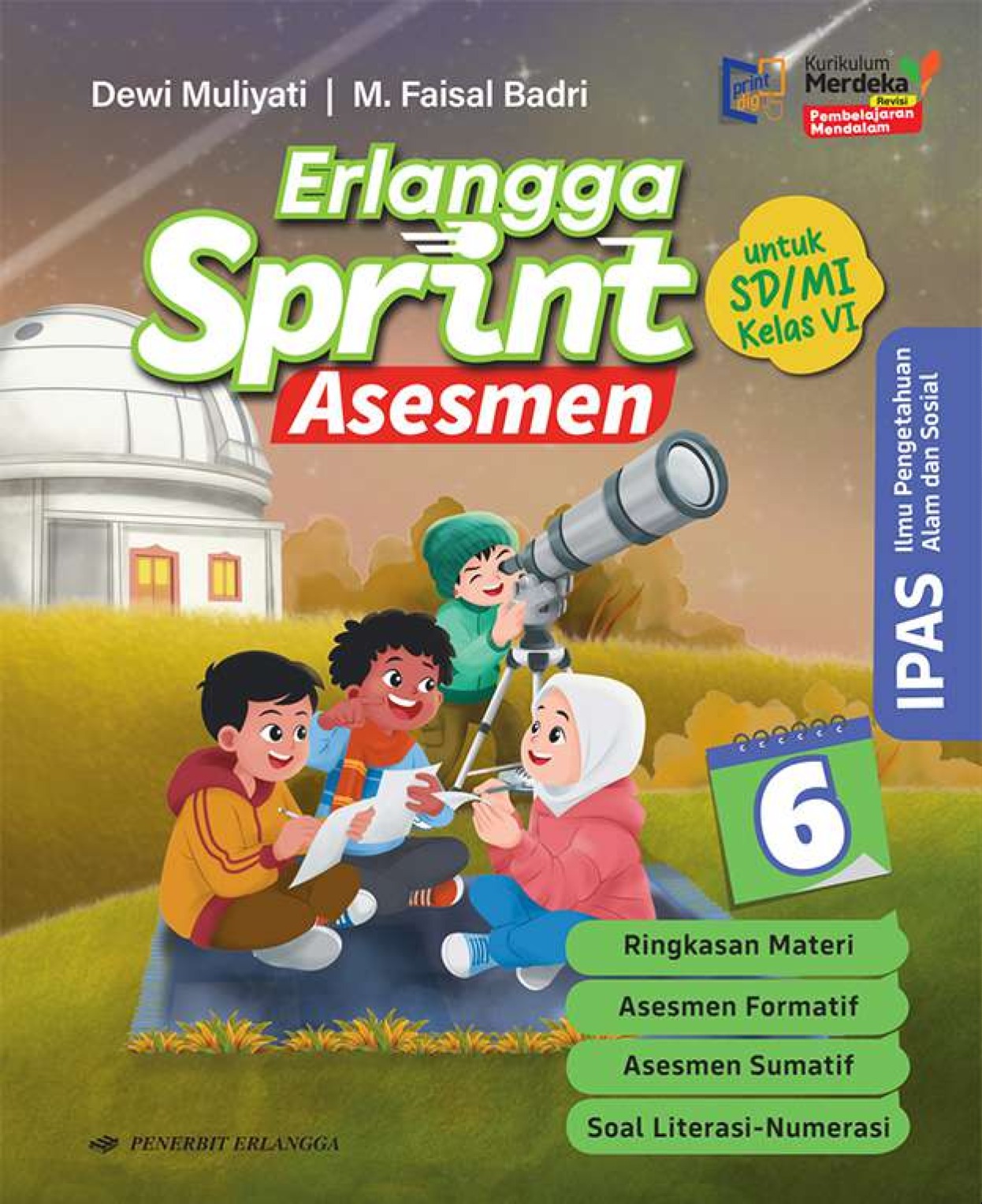 Erlangga Sprint IPAS (Ilmu Pengetahuan Alam dan Sosial) SD/MI Kelas VI Kurikulum Merdeka Revisi Pembelajaran Mendalam