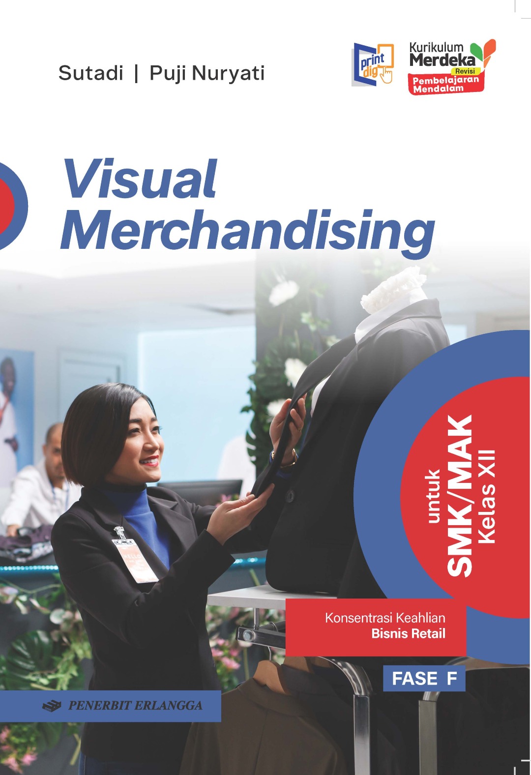 Visual Merchandising (KK Bisnis Retail) untuk SMK/MAK XII KM REV PM