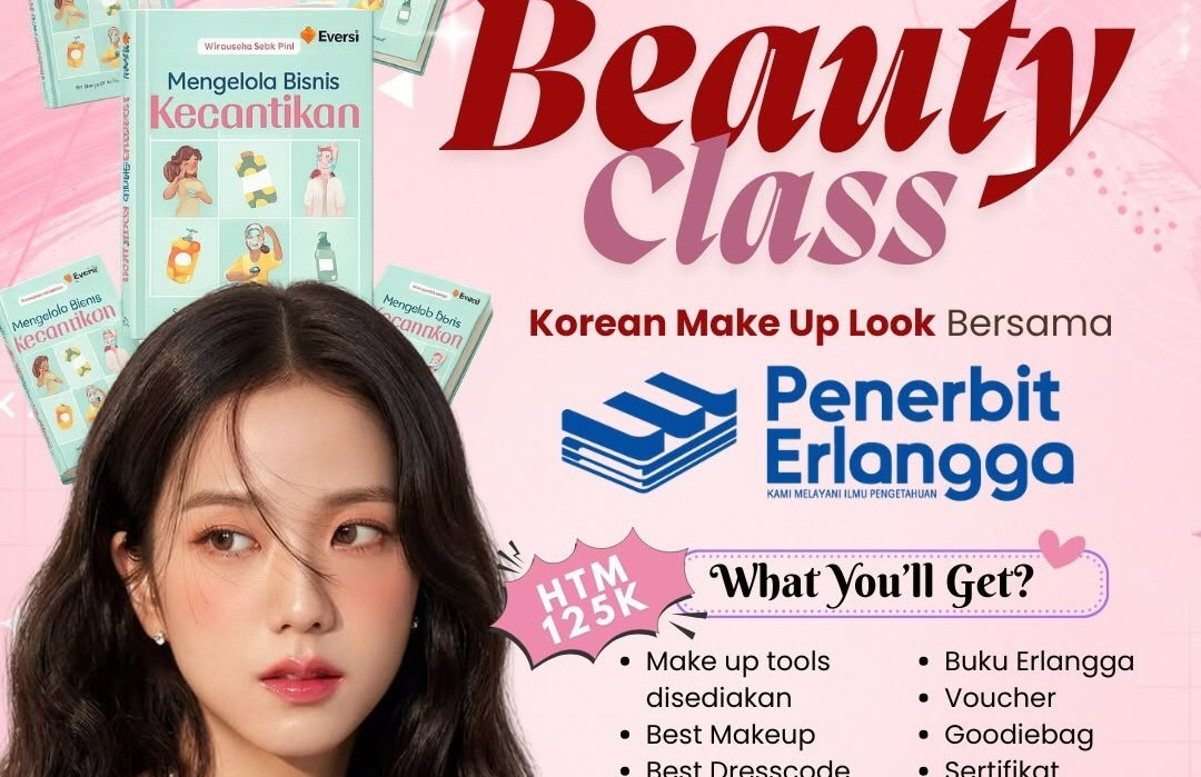BEAUTY CLASS – KOREAN MAKE UP LOOK