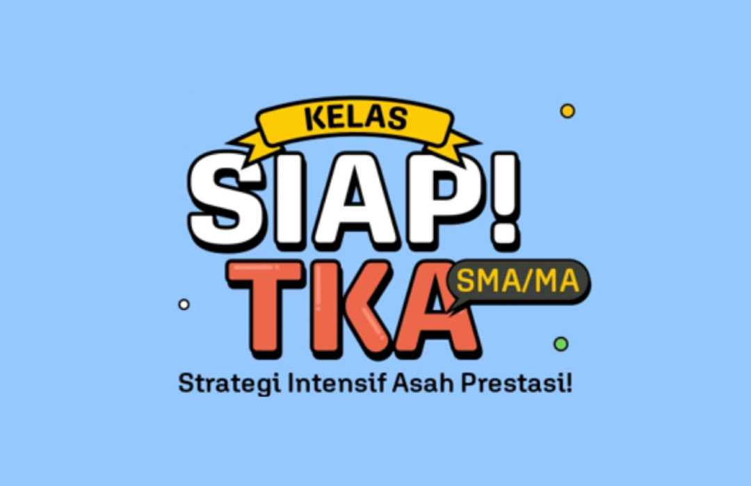 Siap menghadapi TKA SMA/MA