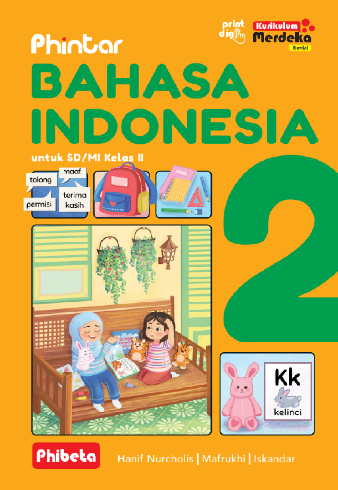 Phintar Bahasa Indonesia untuk SD/MI Kelas II KM Revisi