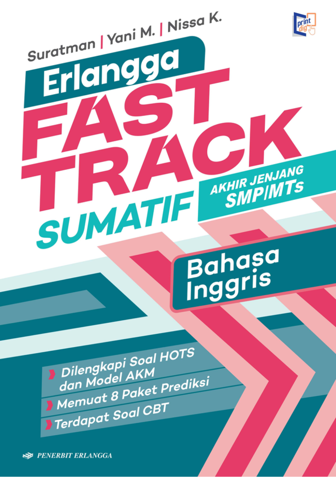ERLANGGA FAST TRACK SUMATIF SMP/MTS: BAHASA INGGRIS