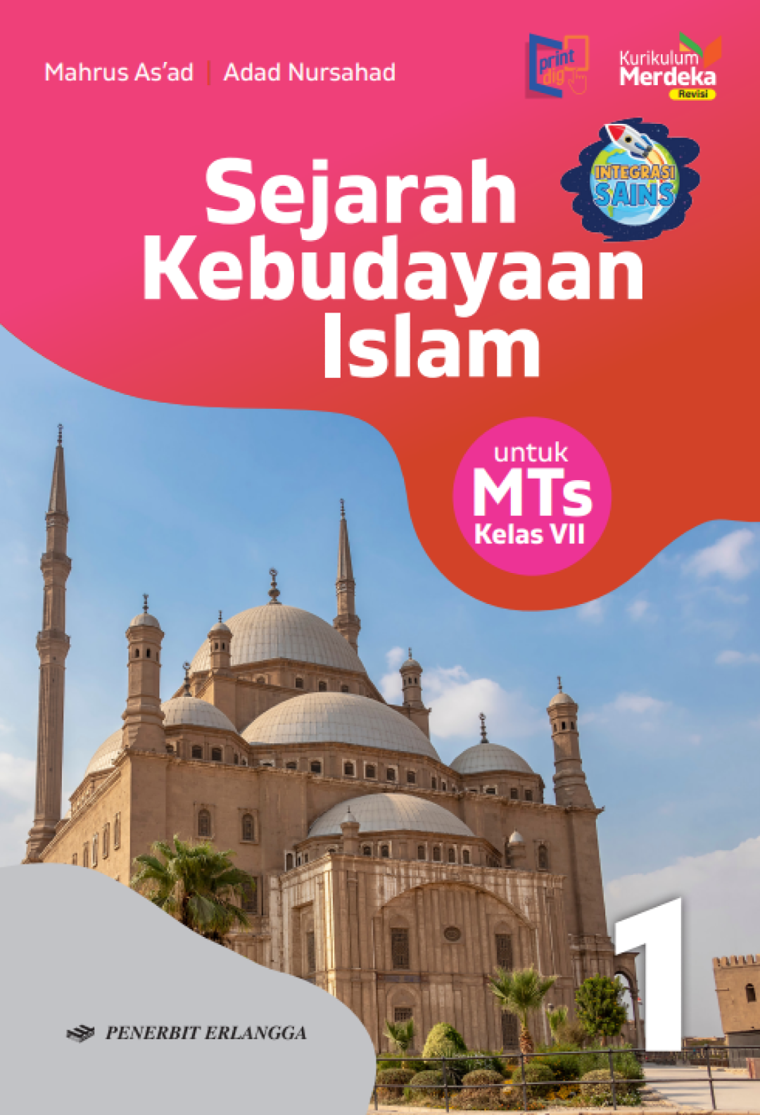 Sejarah Kebudayaan Islam untuk MTs Kelas VII KM Revisi