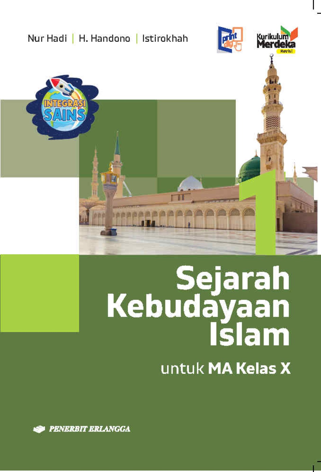 Sejarah Kebudayaan Islam untuk MA Kelas X KM Revisi