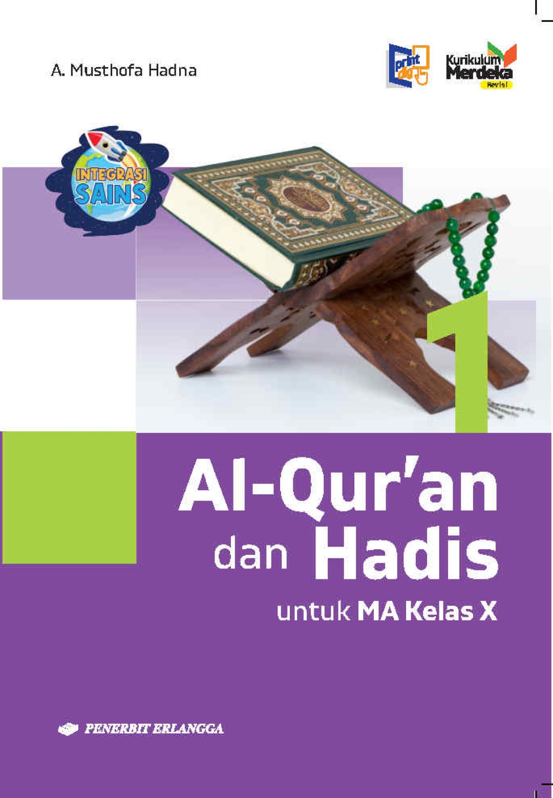 Al-Qur'an dan Hadis untuk MA Kelas X KM Revisi