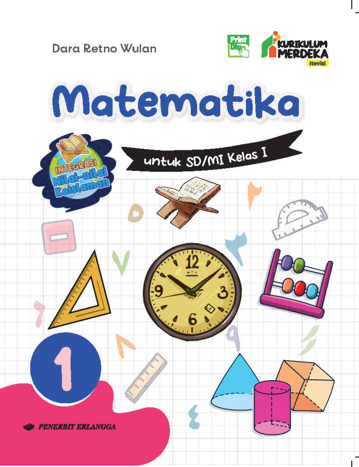 Integrasi Nilai-nilai Keislaman: Matematika untuk SD Kelas I Kurikulum Merdeka