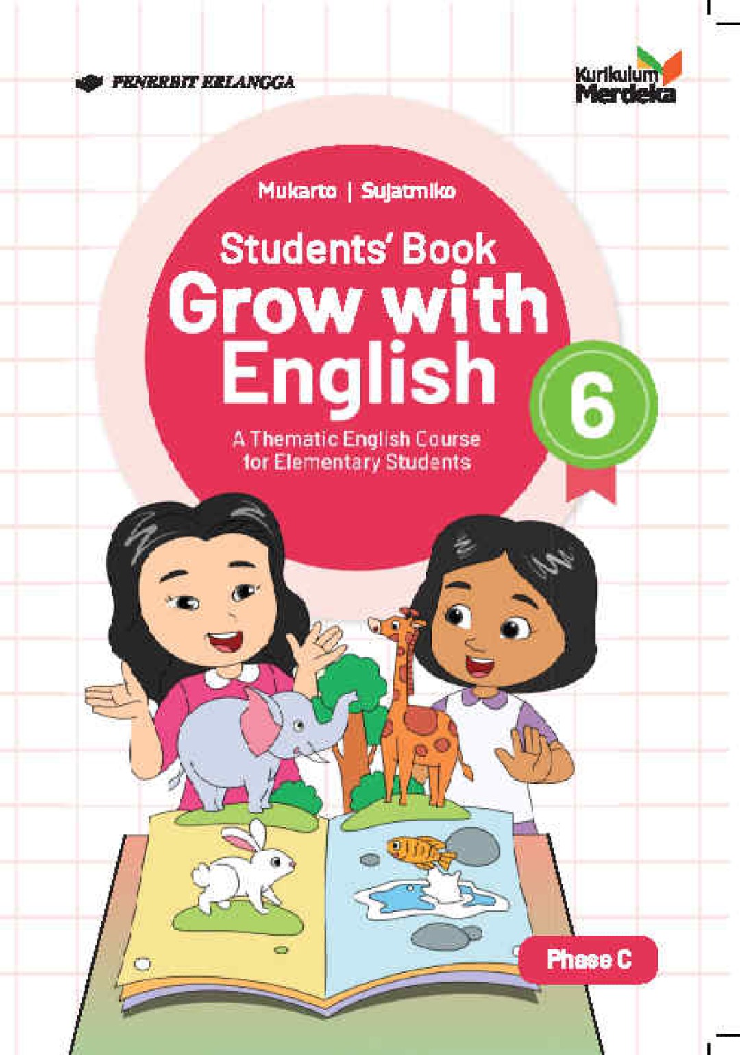 Students Book: Grow With English Grade 6 KM PENILAIAN