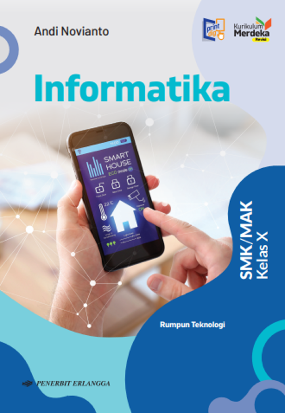 INFORMATIKA RUM. TEKNOLOGI SMK KELAS 10 KM REVISI