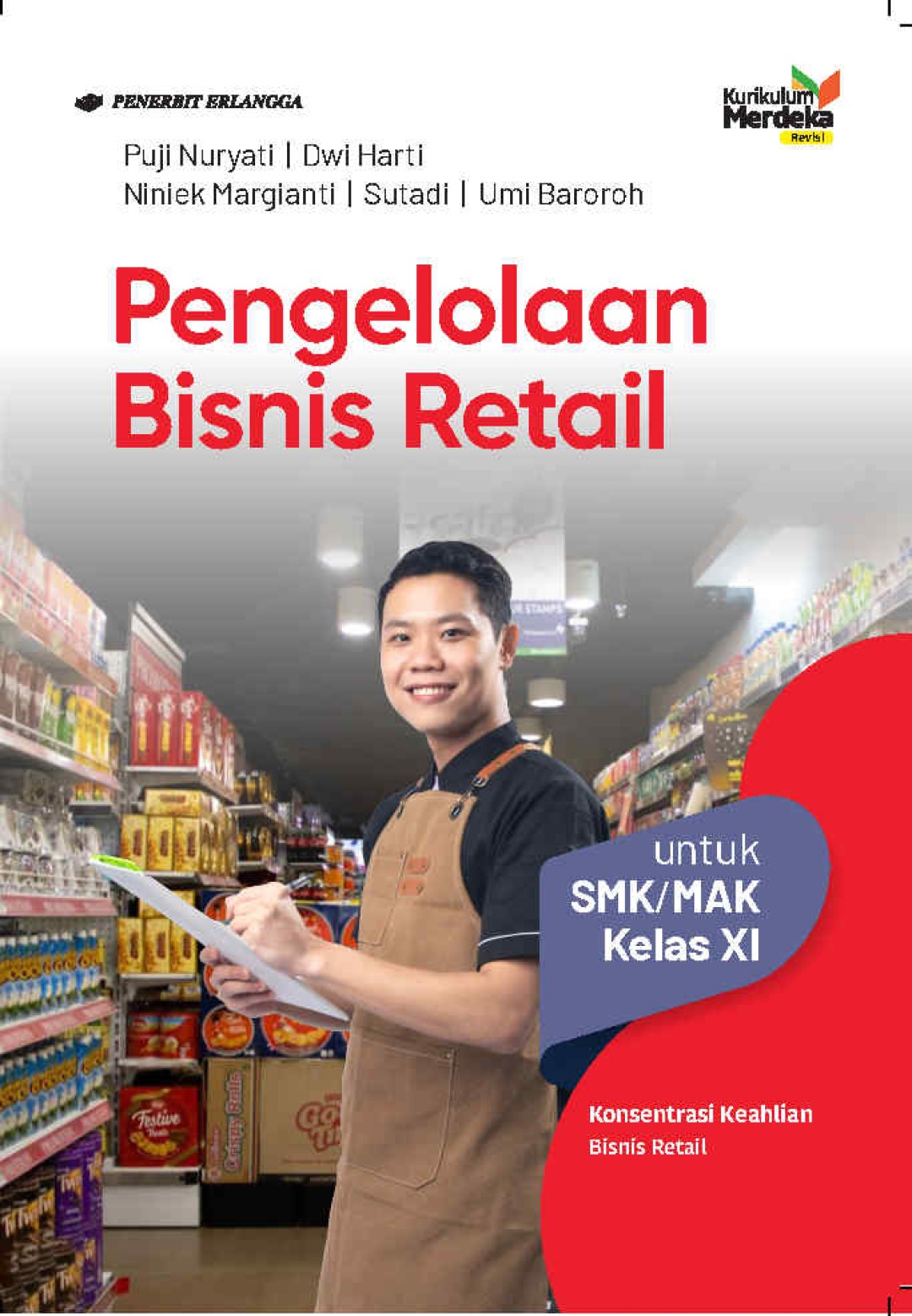 Pengelolaan Bisnis Retail (KK Bisnis Retail) SMK/MAK Kelas XI (Penilaian)