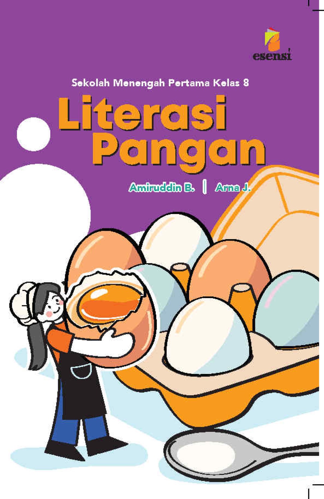 Literasi Pangan untuk Sekolah Menengah Pertama Kelas 8