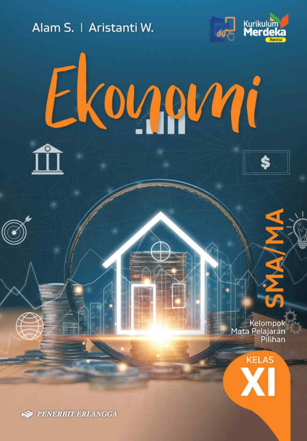 Ekonomi untuk SMA/MA Kelas XI (KM Revisi)