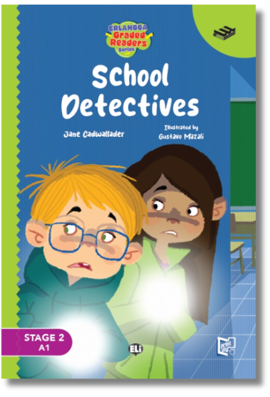 GRADED READERS SCHOOL DETECTIVES (STAGE2 A1)
