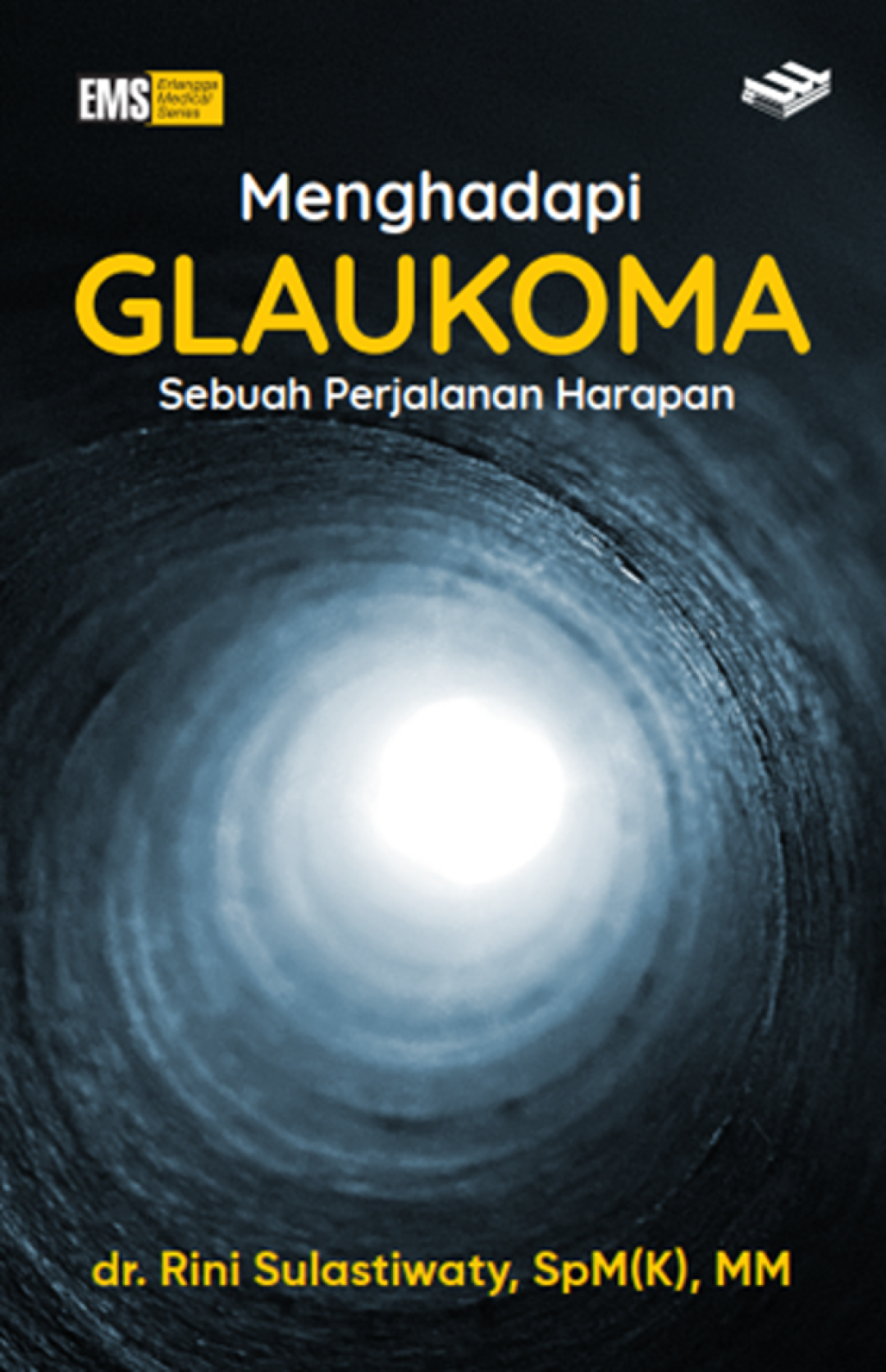 Menghadapi Glaukoma; Sebuah Perjalanan Harapan