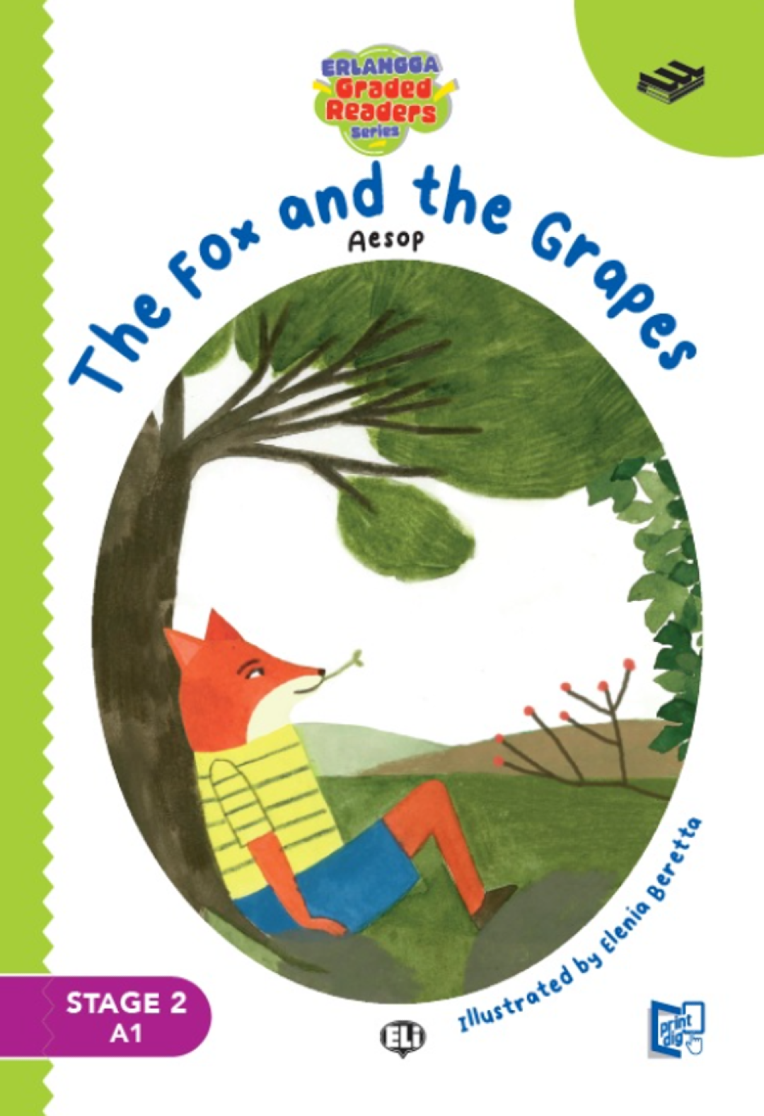 GRADED READERS: THE FOX & THE GRAPES (STAGE2 A1)
