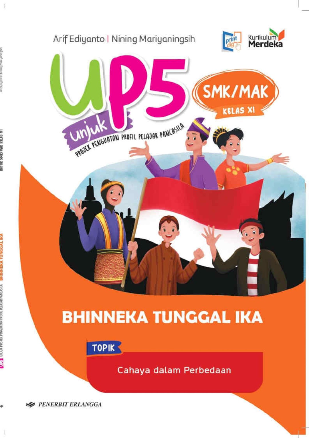 Unjuk P5 Bhinneka Tunggal Ika Untuk SMK/MAK Kelas XI